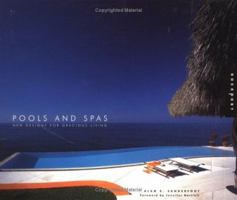 Pools and Spas: New Designs for Gracious Living 1592531059 Book Cover