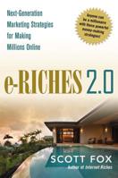 e-Riches 2.0: Next-Generation Marketing Strategies for Making Millions Online 0814414621 Book Cover