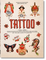 TATTOO. 1730s-1970s. Henk Schiffmacher’s Private Collection. 40th Ed. 3836593599 Book Cover