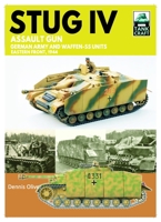 Stug IV Assault Gun German Army and Waffen-SS Units: Eastern Front, 1944-1945 (TankCraft) 1036140628 Book Cover