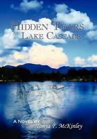 Hidden Tears at Lake Cascade 1453556397 Book Cover