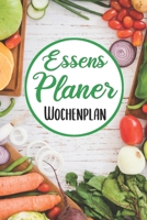 Essens Planer Wochenplan: Essensplaner | Einkausfplan A5,  Einkaufsliste, Menüplaner | 52 Wochenplan (German Edition) 1689294043 Book Cover