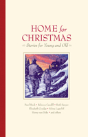 Home for Christmas: Stories for Young and Old 0874860318 Book Cover
