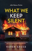 What We Keep Silent: A Bri Watters Thriller 0639891853 Book Cover