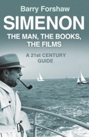 Simenon: The Man, The Books, The Films 085730416X Book Cover