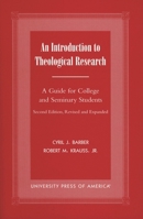 An Introduction To Theological Research 0761816593 Book Cover