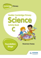 Hodder Cambridge Primary Science Activity Book B Foundation Stage 1510448624 Book Cover