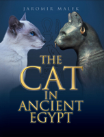 The Cat in Ancient Egypt 0812216326 Book Cover