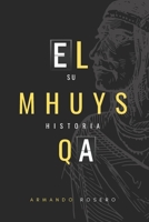 El Mhuysqa B0B72L4GGZ Book Cover