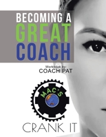 Becoming a Great Coach 1543407846 Book Cover