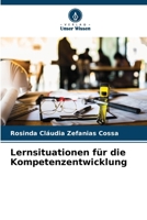 Lernsituationen für die Kompetenzentwicklung 620723846X Book Cover