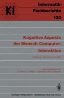 Kognitive Aspekte Der Mensch-Computer-Interaktion: Workshop, Munchen, 12.-13. April 1984 3540164502 Book Cover