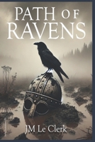 Path of Ravens: the last varangian, the story of Harald Hardrada B0DT7JZRN2 Book Cover