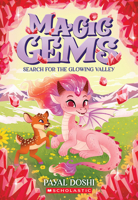 Search for the Glowing Valley (Magic Gems #4) 1546175709 Book Cover