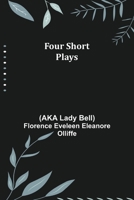 Four Short Plays 9356157499 Book Cover