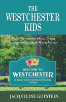 The Westchester Kids 1733720324 Book Cover