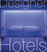 Designer Hotels 0823013014 Book Cover