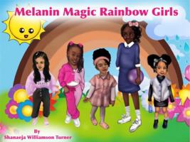 Melanin Magic Rainbow Girls 1957989076 Book Cover