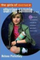 Starring Sammie - As the Girl Who Becomes a Big Fat Liar (But Whose Pants Don't Catch on Fire) 0192752472 Book Cover