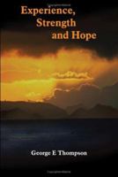 Experience, Strength and Hope 1420891170 Book Cover