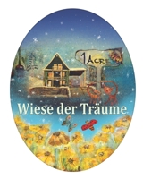 Wiese der Träume (German Edition) B0DR2BNMJK Book Cover