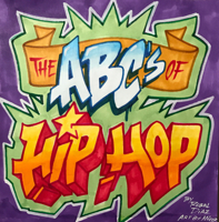 The ABCs of Hip-Hop 1642591564 Book Cover