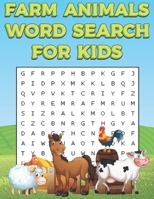 Farm Animals Word Search For Kids: Farm Life Word Search Puzzle Book For Boys And Girls B08Y4RQF2M Book Cover