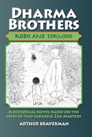 Dharma Brothers Kodo and Tokujoo 145386153X Book Cover