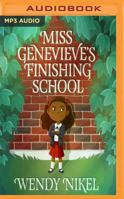 Miss Genevieve's Finishing School 1536684864 Book Cover