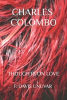 Charles Colombo: Thoughts on Love 109033530X Book Cover