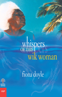 Whispers of This Wik Woman 0702234613 Book Cover