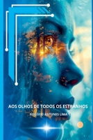 Aos Olhos De Todos Os Estranhos 6583073056 Book Cover