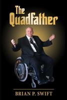 The Quadfather 1732362173 Book Cover