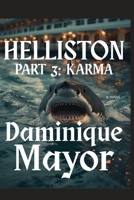 Helliston Part 3: Karma B0GRRNVC73 Book Cover