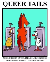 Queer Tails 0578476886 Book Cover