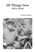 All Things New 2023-2024 1300224274 Book Cover