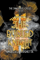 The Buried Knight B0CDK6KH8Z Book Cover