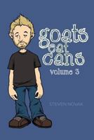 Goats Eat Cans Volume 3 0615793363 Book Cover