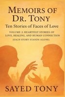 Ten Stories of Faces of Love: Volume 2: Heartfelt Stories of Love, Healing, and Human Connection (Each Story Stands Alone) B0FTT3GHP2 Book Cover
