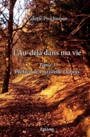 L'Au-delà dans ma vie - Tome 3: Préface de Christelle Dubois (French Edition) 2414200707 Book Cover