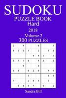 300 Hard Sudoku Puzzle Book - 2018 1979361096 Book Cover