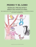 PEDRO Y EL LOBO,  SERGEI PROKOFIEV,  ARREGLO PARA CONJUNTO DE CUERDA (Spanish Edition) B08B7KVMKP Book Cover