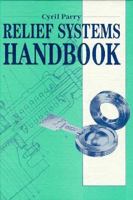 Relief Systems Handbook 0884152715 Book Cover