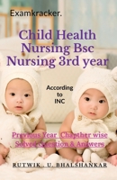 Child Health Nursing Bsc Nursing 3rd year B0BCZFVN45 Book Cover