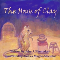 The Mouse of Clay B09T7TRCTP Book Cover