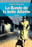 La Bande de La Belle Alliette 1537535617 Book Cover