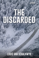 The Discarded 0620996897 Book Cover