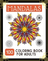 mandalas: Coloring Book For Adults B08TK7H471 Book Cover