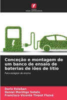 Conceção e montagem de um banco de ensaio de baterias de iões de lítio 6206977080 Book Cover