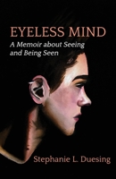 Eyeless Mind 1647460921 Book Cover